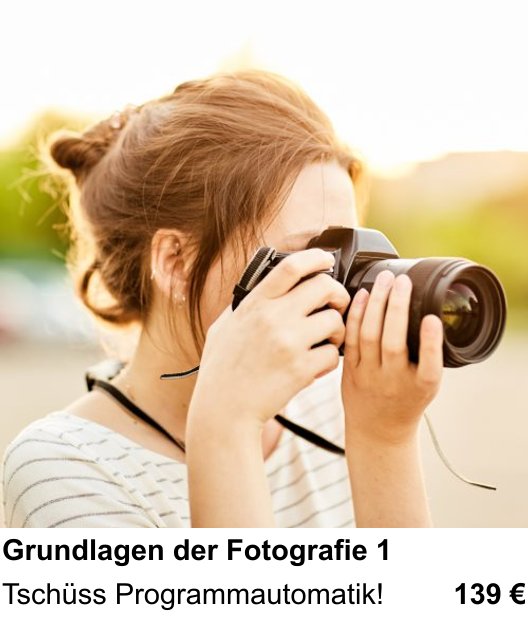 Praxis-Fotoworkshop Nürnberg: Blende, Belichtungszeit und ISO verstehen – Tschüss Programmautomatik!